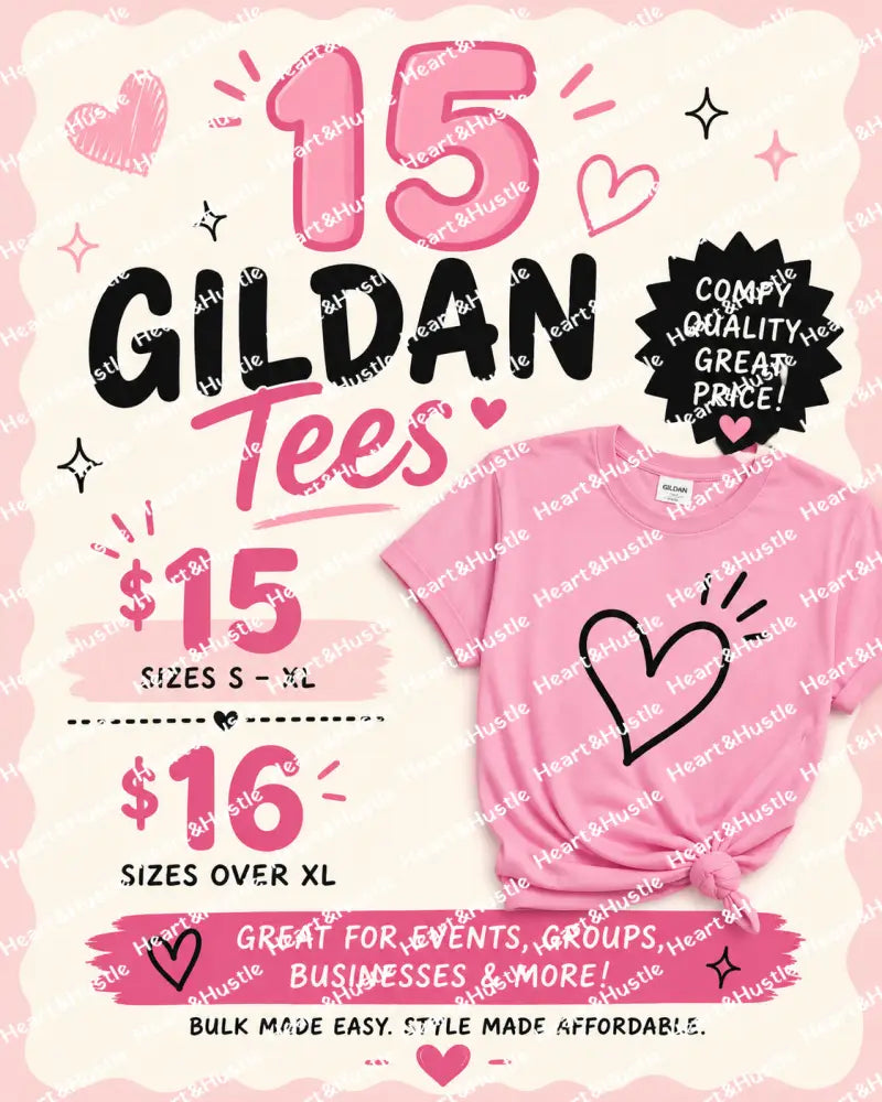 $15 gildan tees