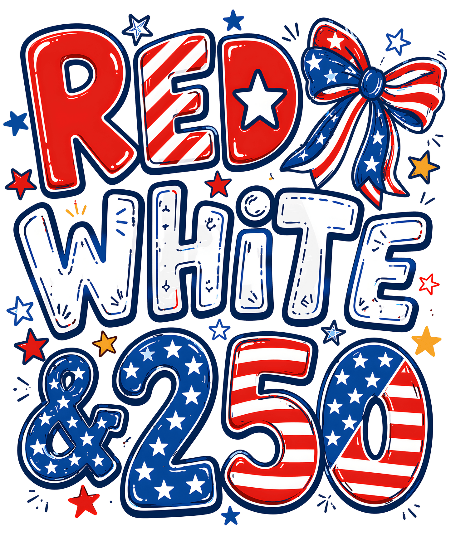 4th Of July Red White and 250