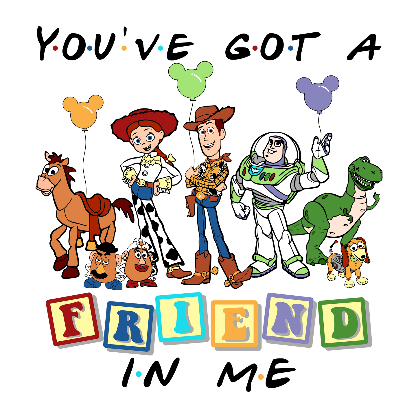 Toy Story You Got A Friend In Me