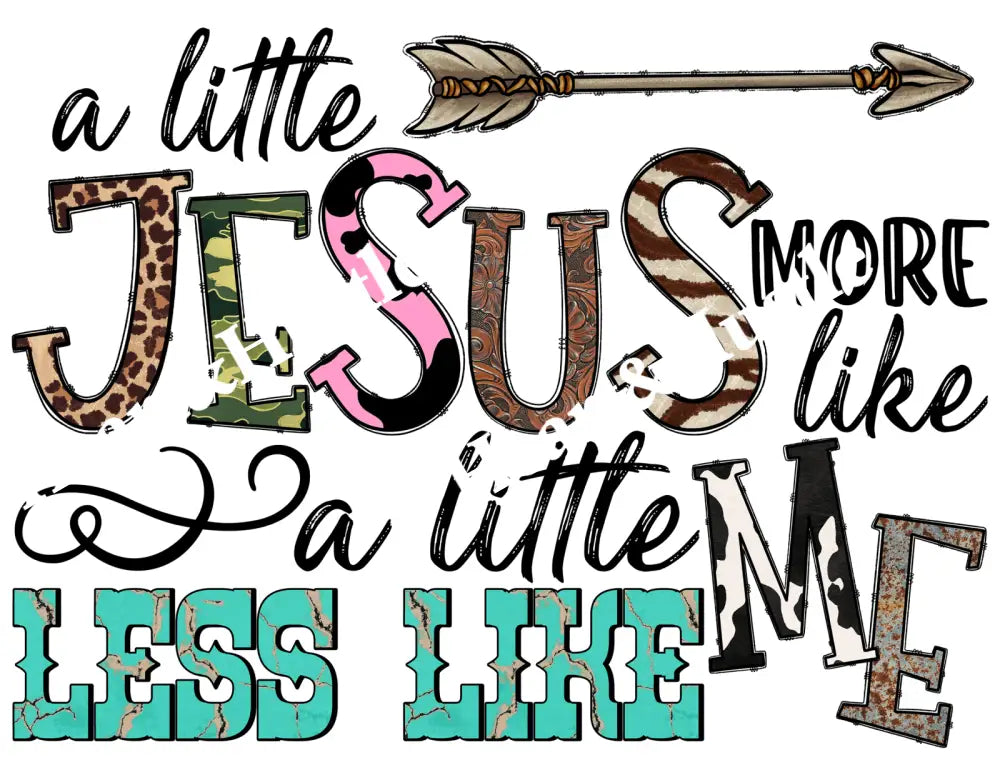 A Little More Like Jesus