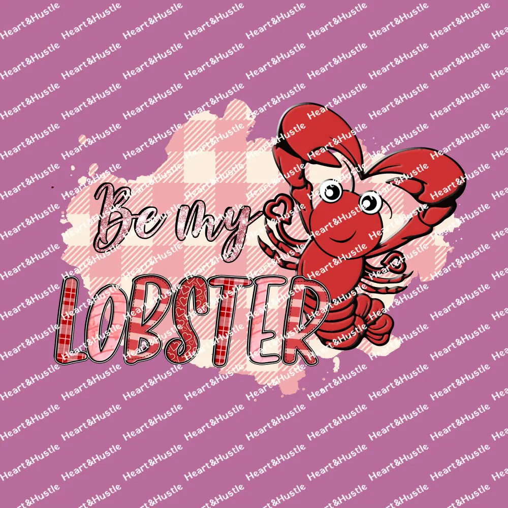 Be My Lobster