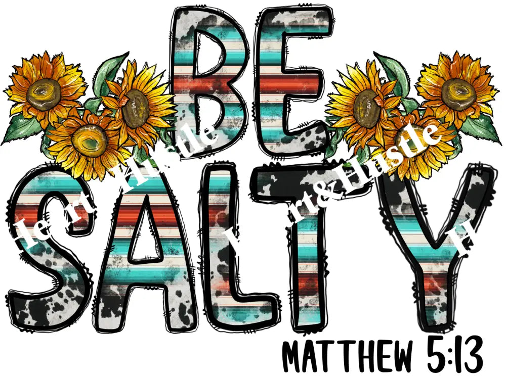 Be Salty Matthew 5:13