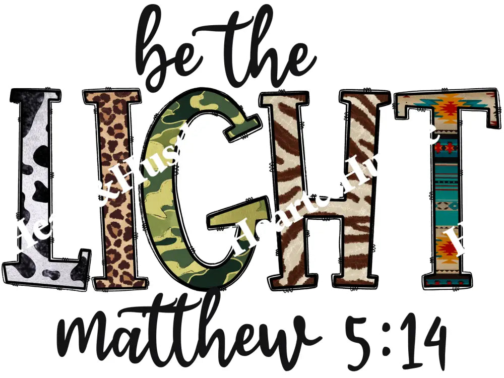 Be The Light Matthew 5:14