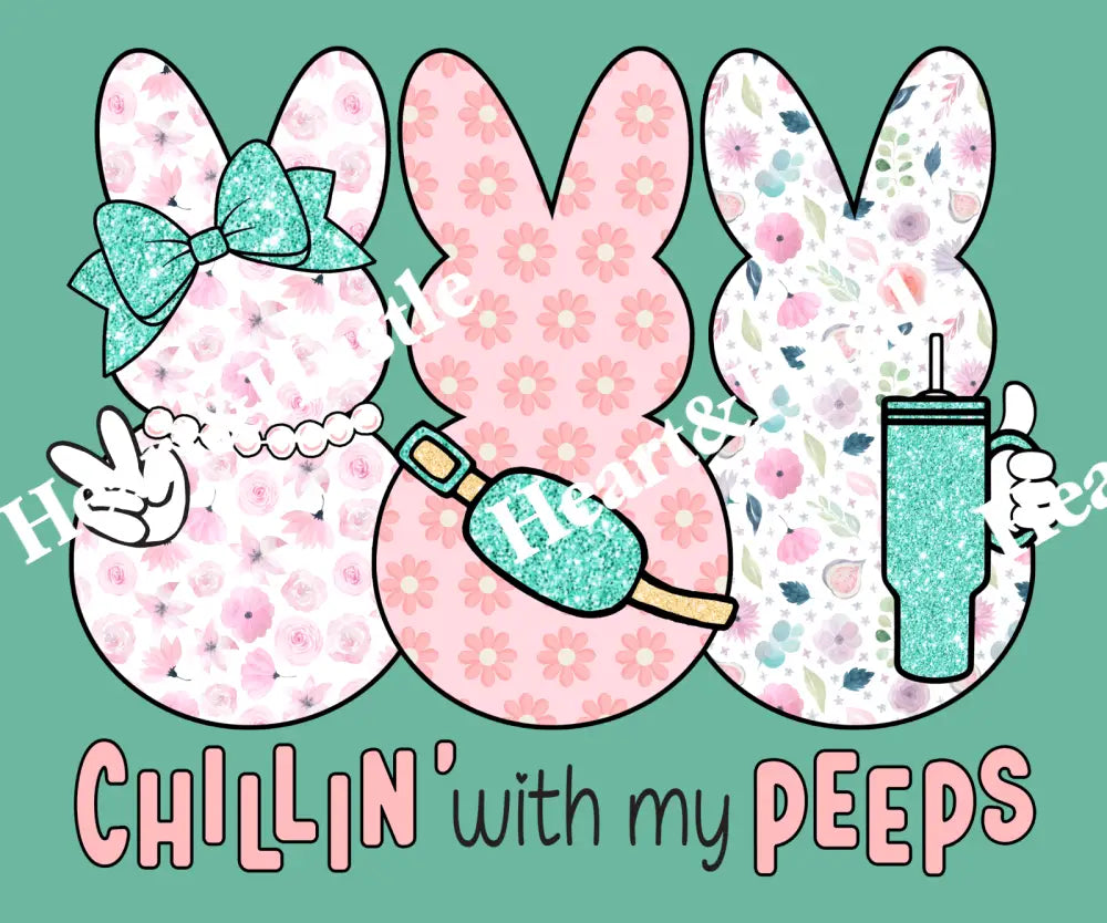 Chillin With My Peeps