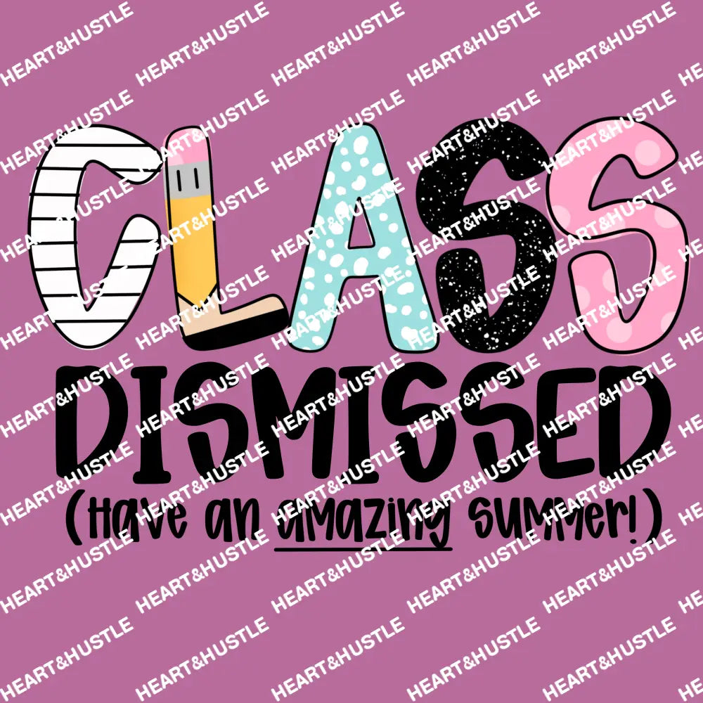 Class Dismissed