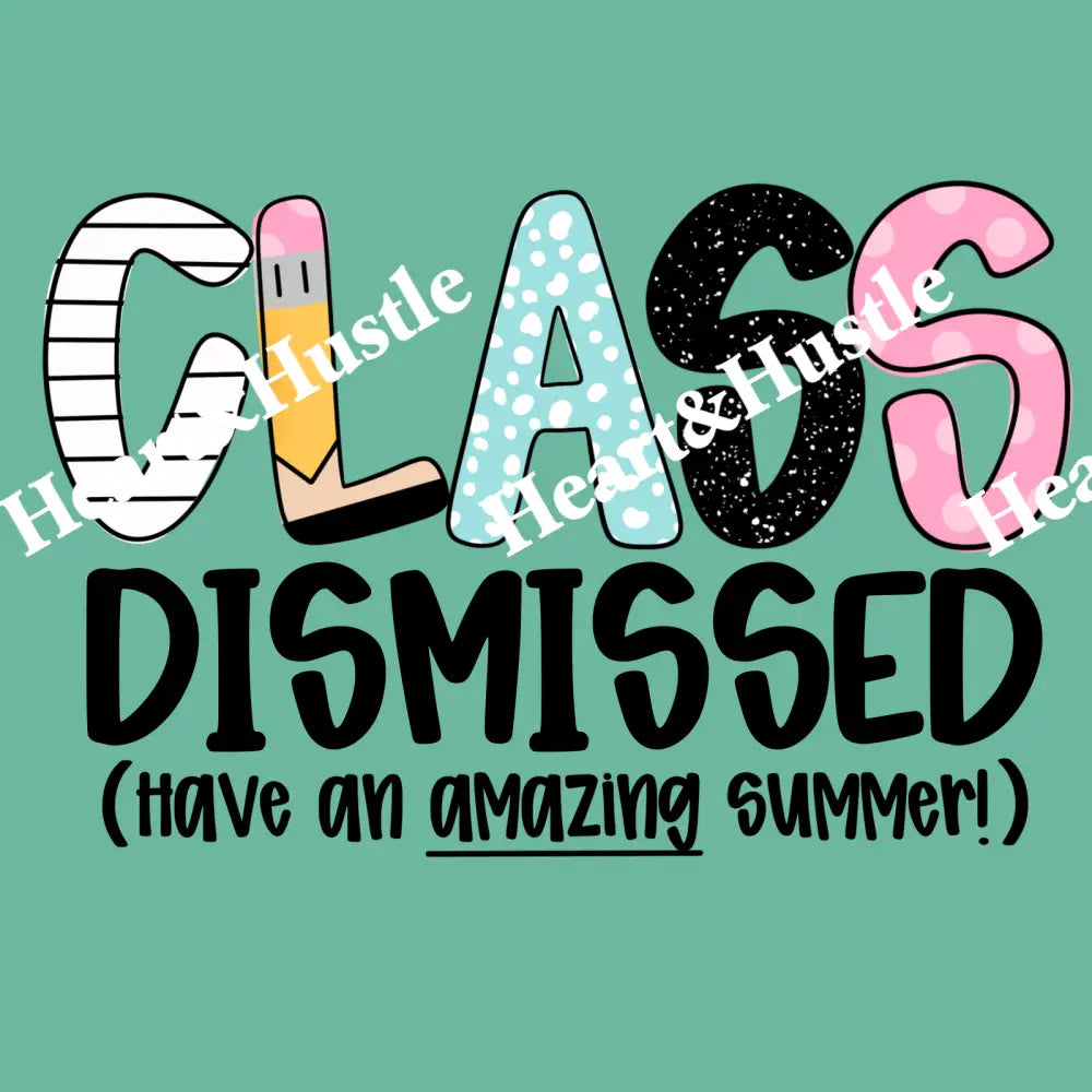 Class Dismissed