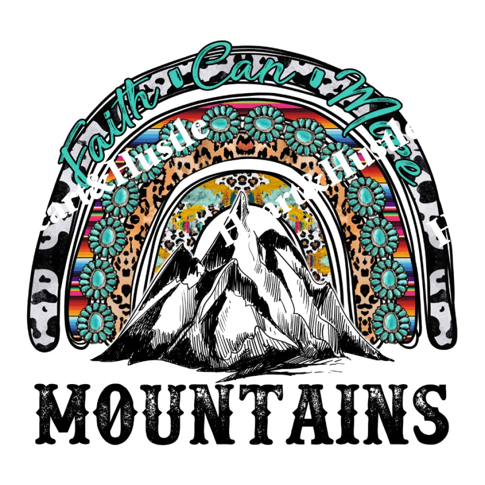 Faith Can Move Mountains