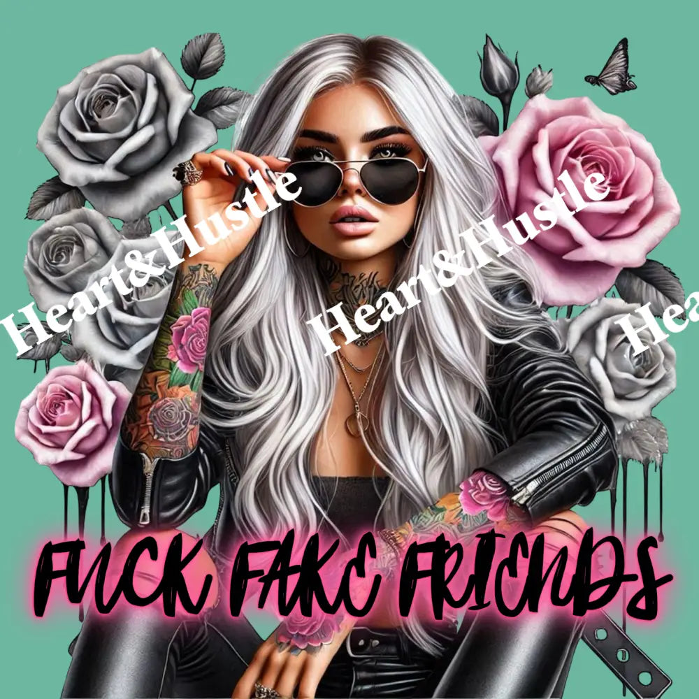 Fuck Fake Friends