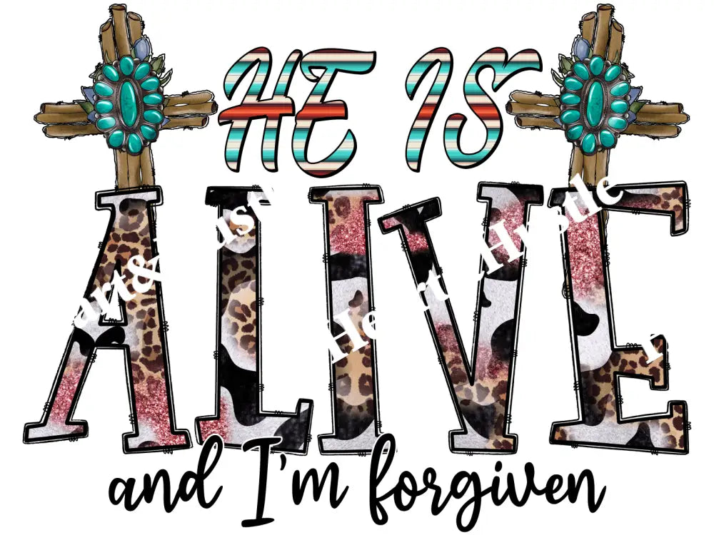 He is Alive And I’m Forgiven