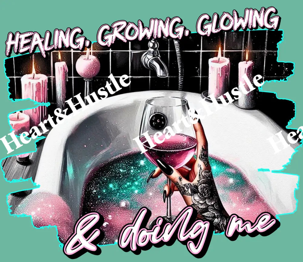Healing Growing Glowing