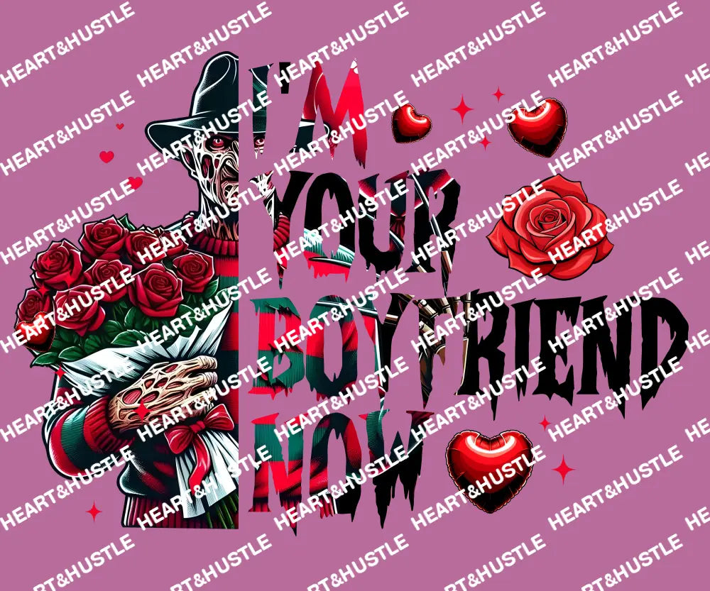I’m Your Boyfriend Now