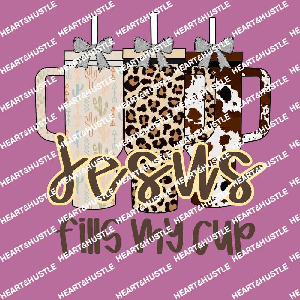 Jesus fills my cup