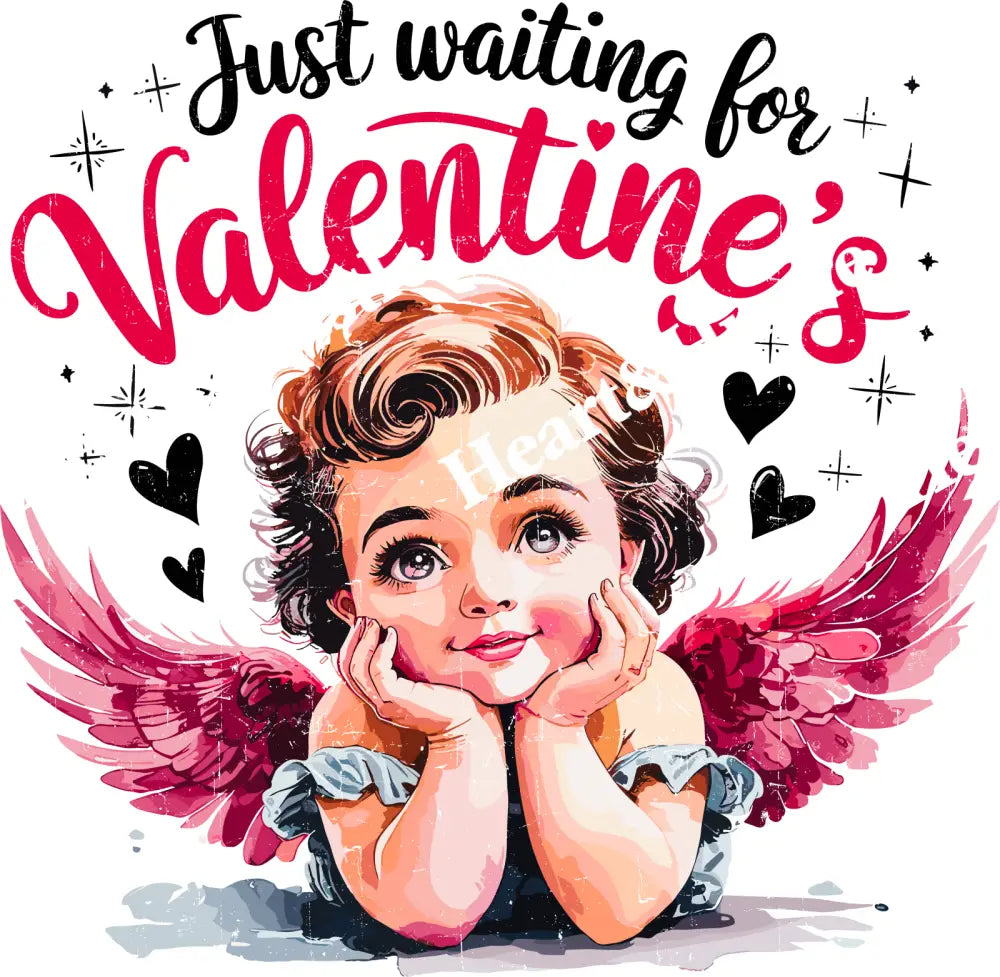 Just Waiting For Valentines