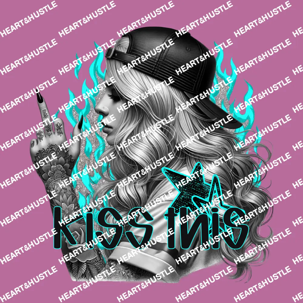 Kiss This