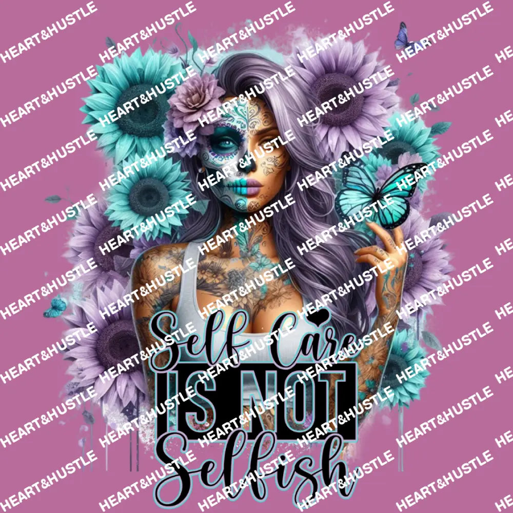 Self Care Is Not Selfish