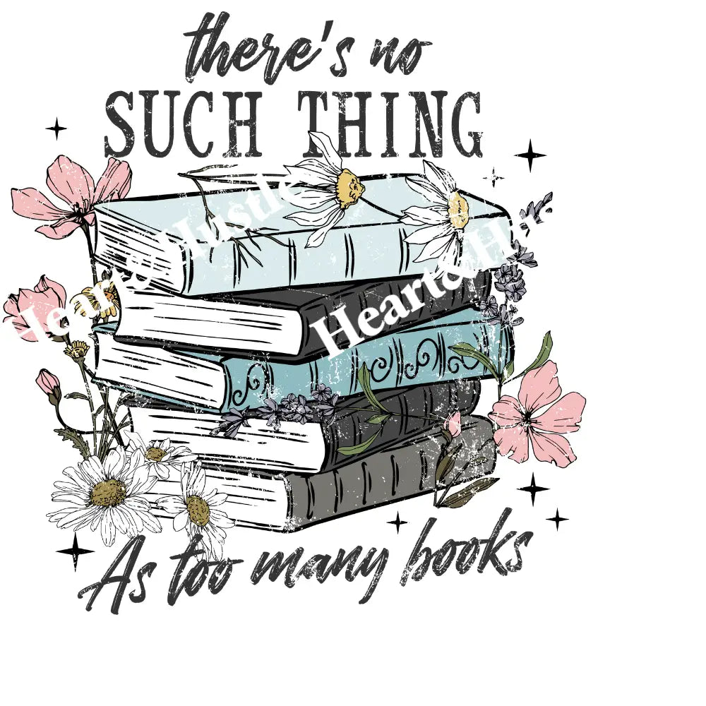 There’s No Such Thing As Too Many Books