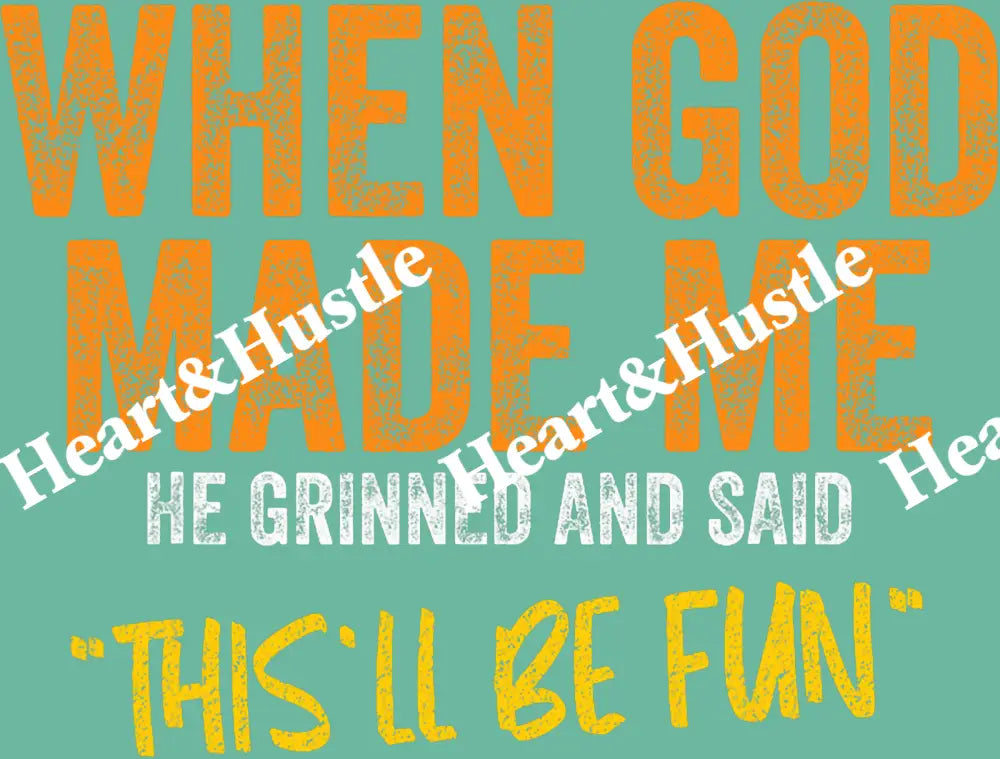 When God Made Me