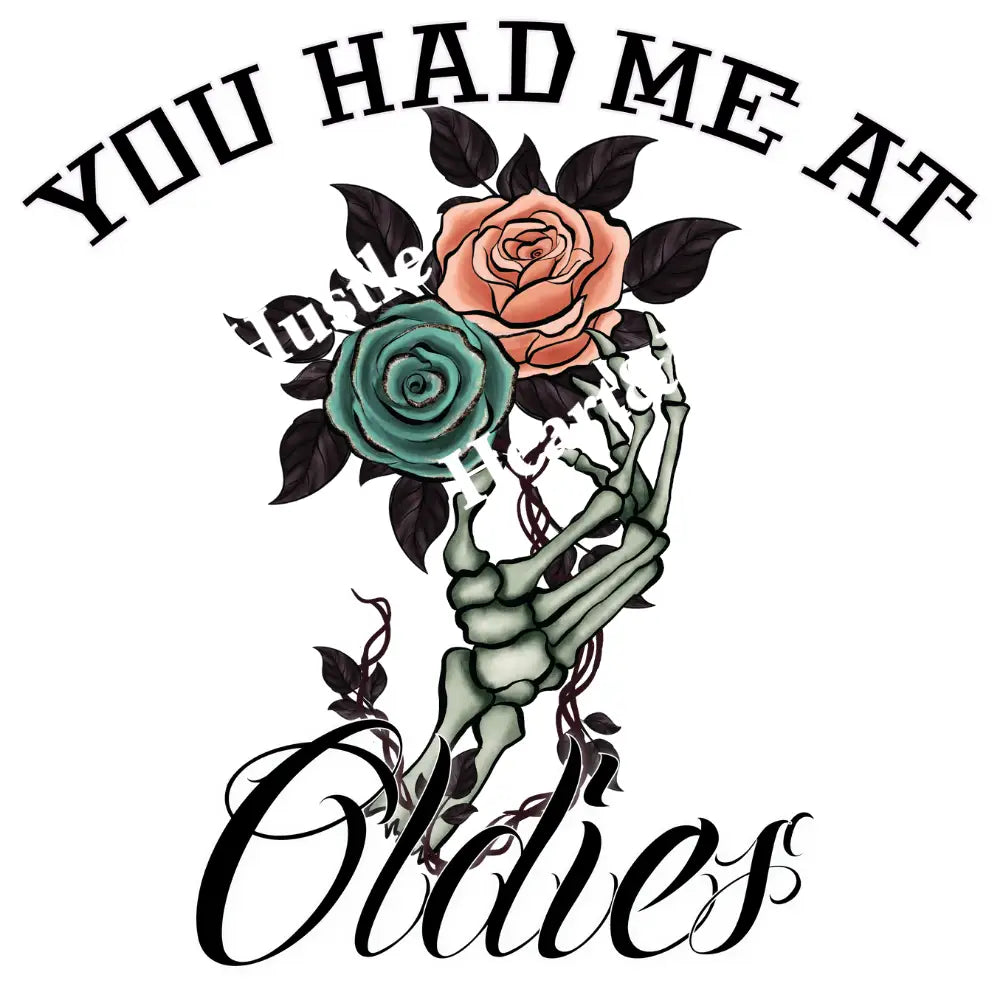 You Had Me At Oldies