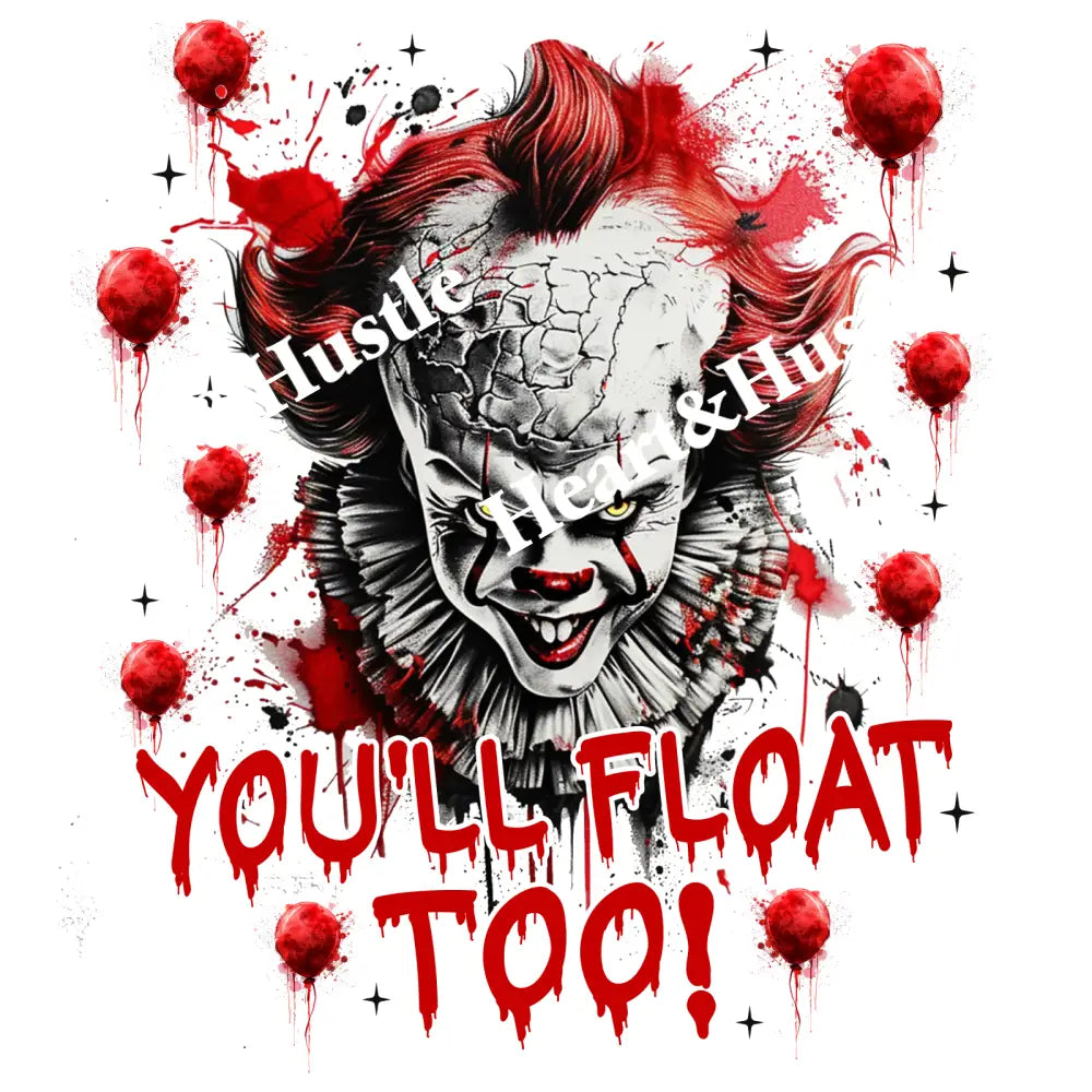 You’ll Float Too!