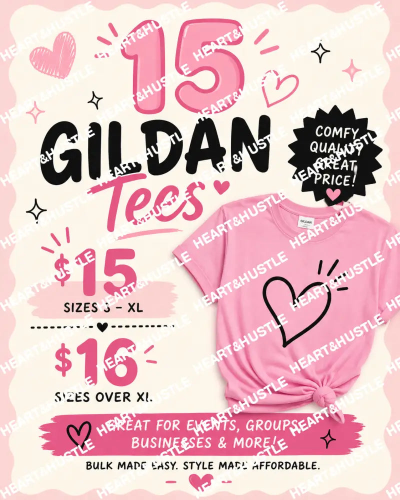 $15 gildan tees