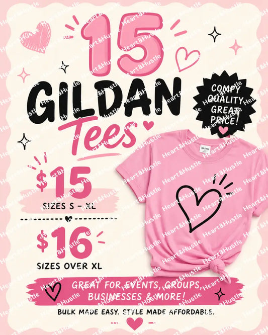 $15 gildan tees
