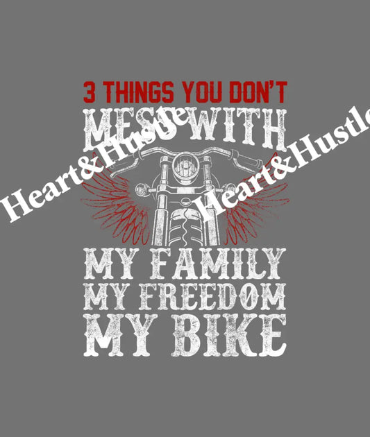 3 Things You Dont Mess With