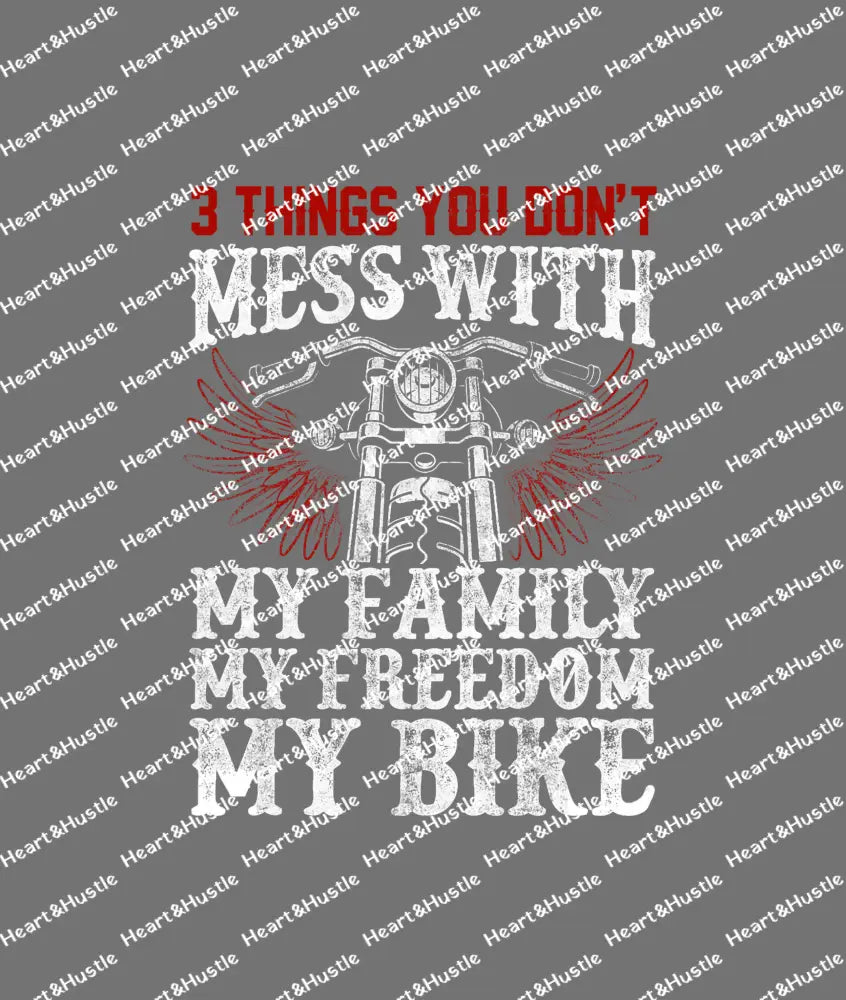 3 Things You Dont Mess With