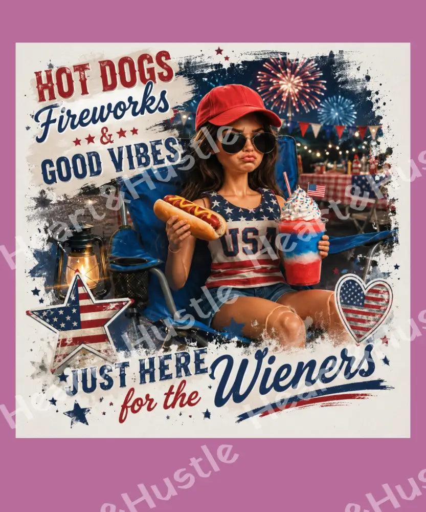4th Of July Just Here For The Wieners