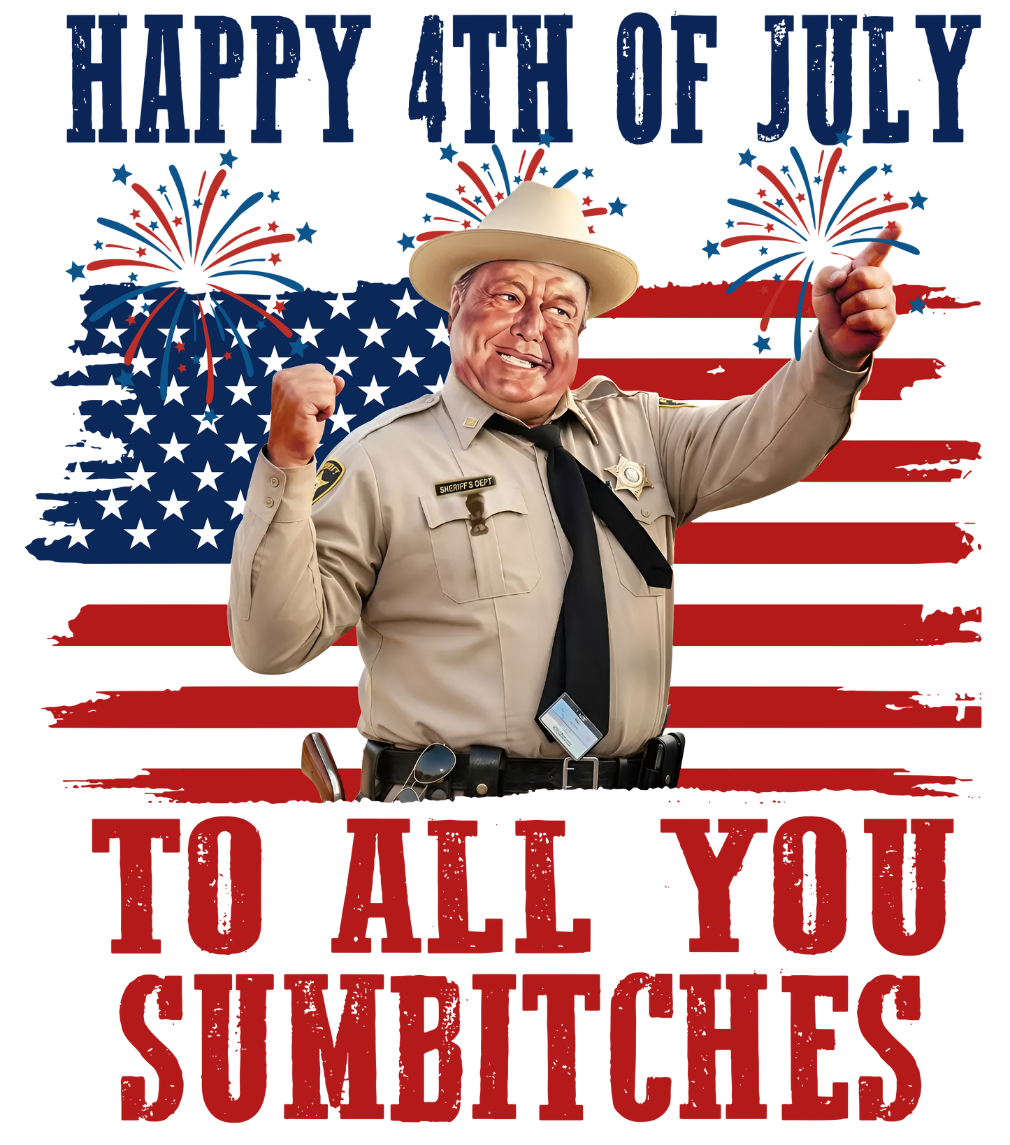 4th of July Sumbitches RWB