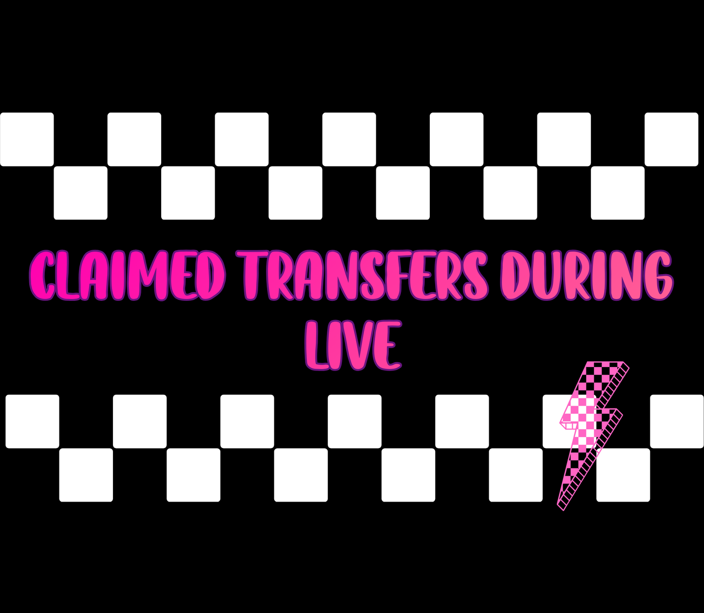 Claimed transfers on live