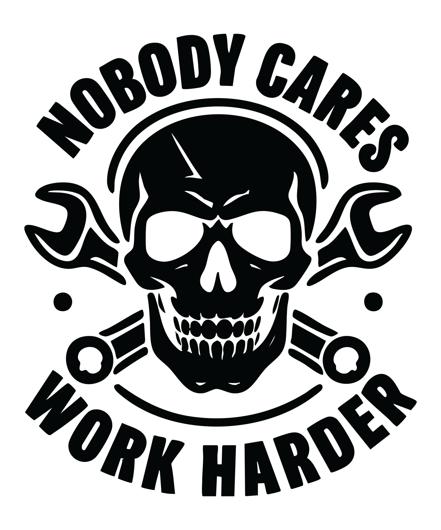 No One Owes You Shit Work Harder Black