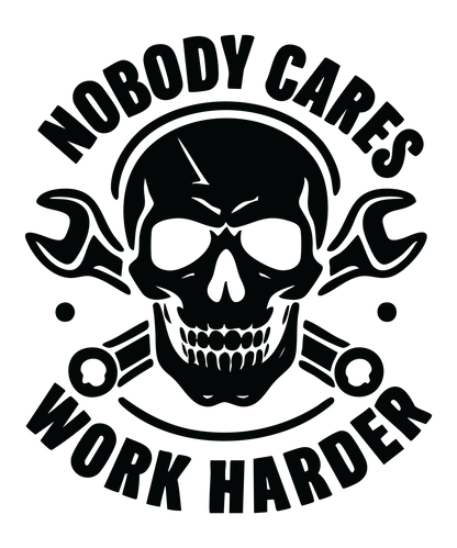 No One Owes You Shit Work Harder Black