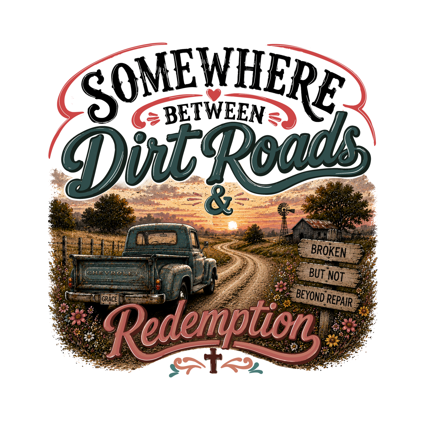 Somewhere Between Dirt Roads
