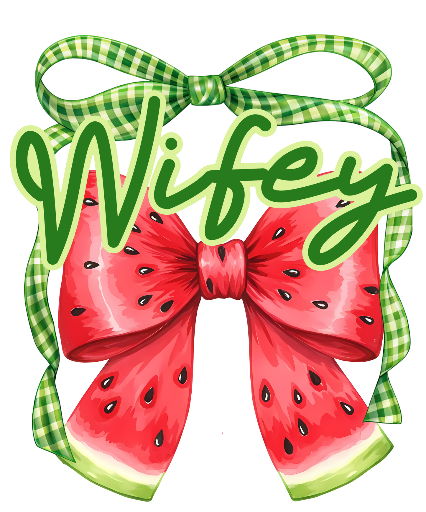 Wifey Watermelon