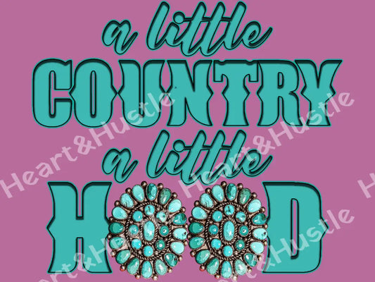 A Little Country A Little Hood