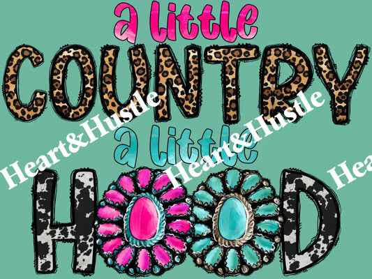 A Little Country A Little Hood