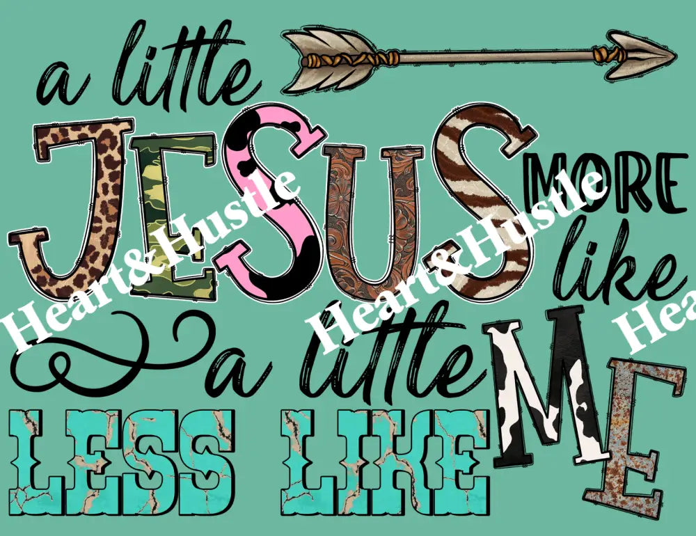 A Little More Like Jesus