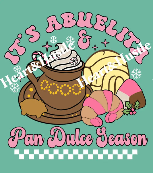 Abuelita and Pan Dulce Season
