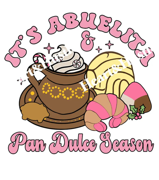 Abuelita and Pan Dulce Season