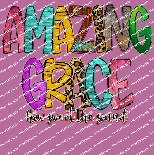 Amazing Grace How Sweet The Sound