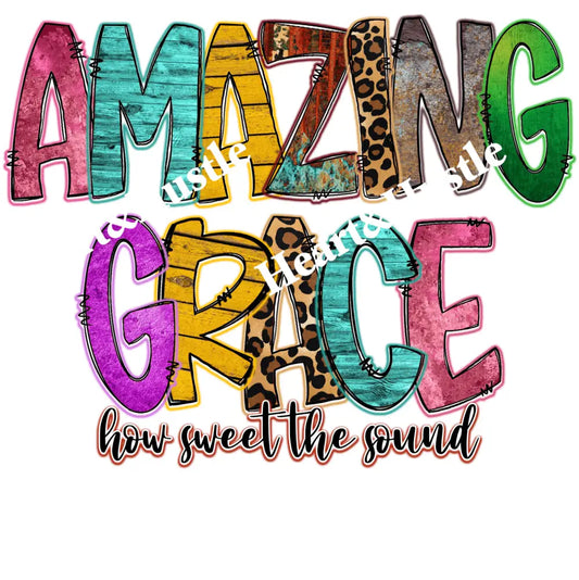 Amazing Grace How Sweet The Sound