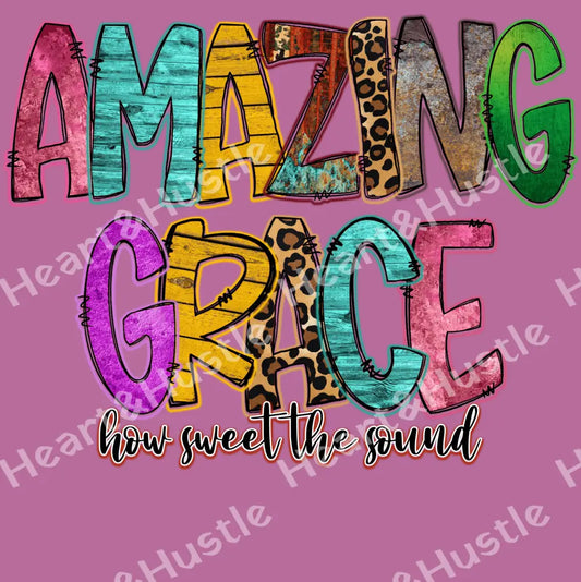 Amazing Grace How Sweet The Sound