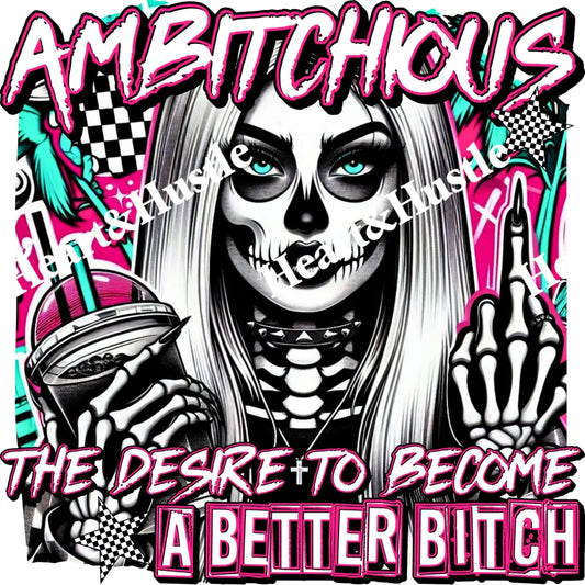 Ambitchious
