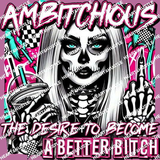Ambitchious