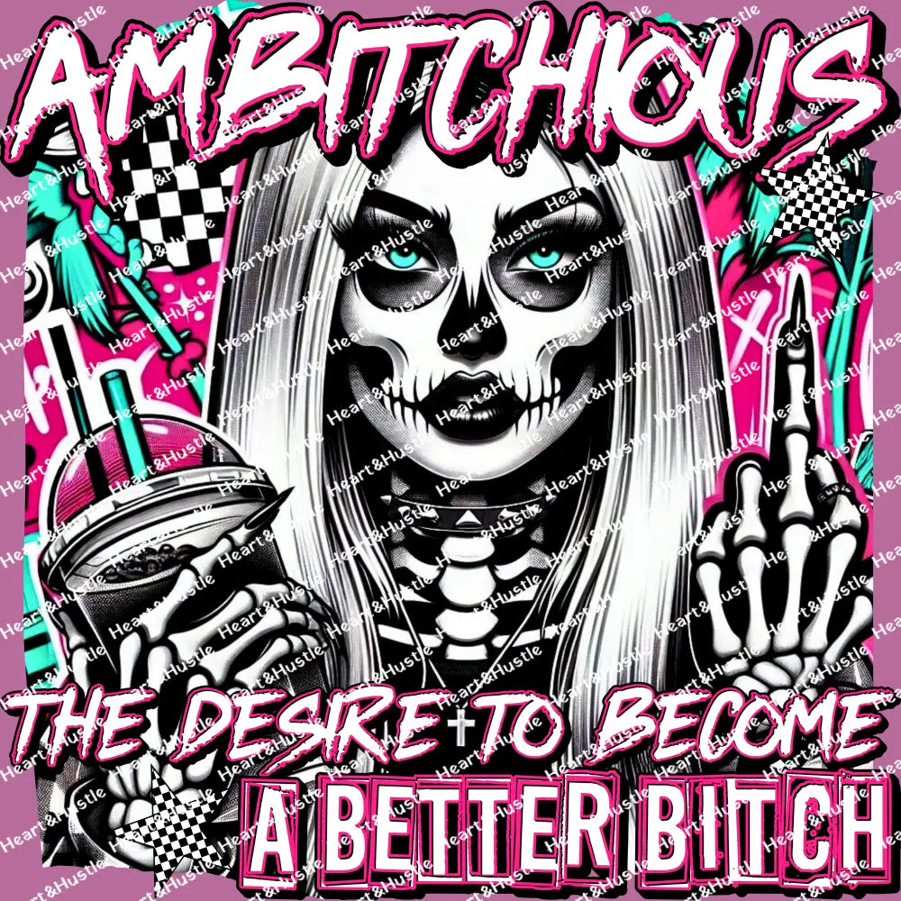 Ambitchious
