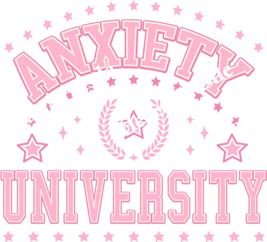 Anxiety University Pink