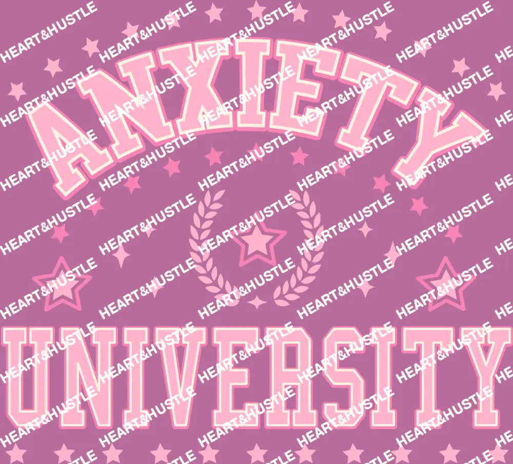 Anxiety University Pink