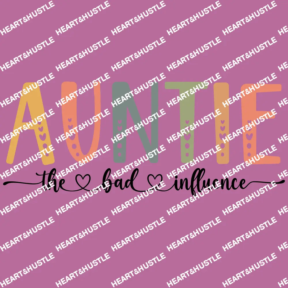 Auntie The Bad Influence