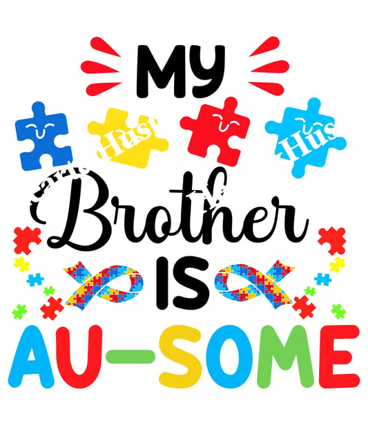 Autism My Brother Is Ausome Black
