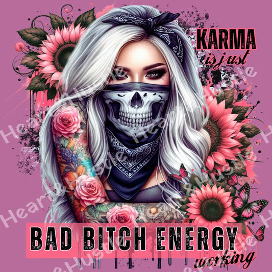 Bad Bitch Energy